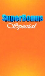 Super Bonus Special