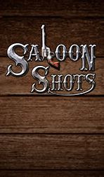 Saloon Shots