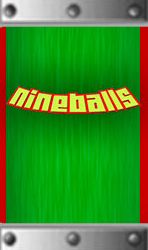 Nine Balls